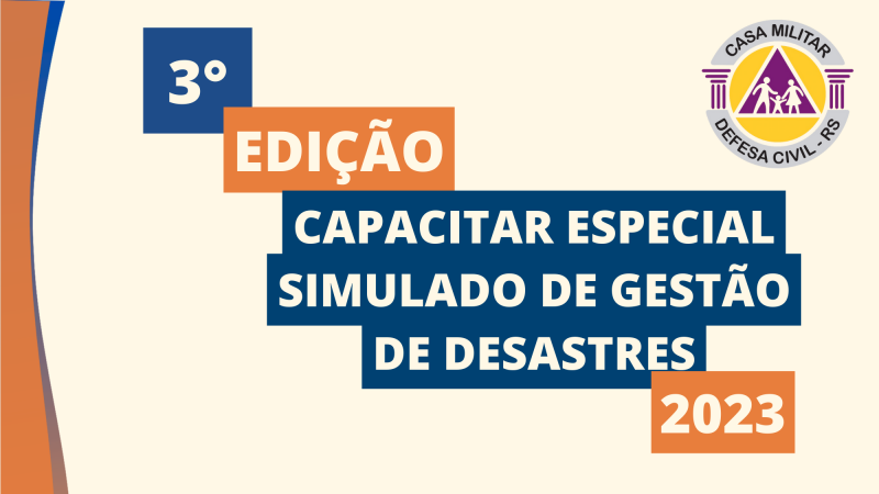 Terceira edição do Projeto Capacitar terá Simulado de Gestão de Desastres em Gramado