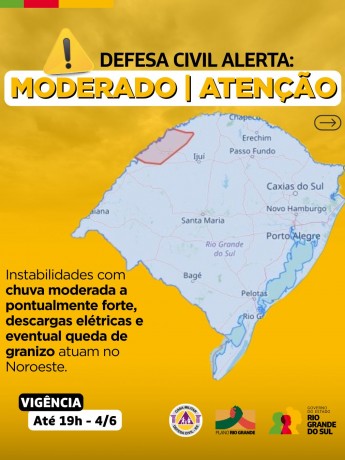 Defesa Civil alerta: Condição de ATENÇÃO para chuva moderada a pontualmente forte, acompanhadas de descargas elétricas e eventual queda de granizo, no Noroeste