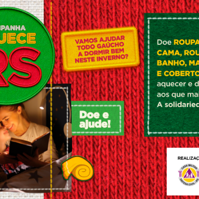 Banner da campanha, onde se pode ler Doe roupas de cama, roupas de banho, mantas e cobertores. Tudo pronto pra aquecer e dar conforto aos que mais precisam. A solidariedade nos une.