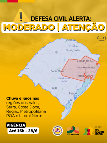 Defesa Civil alerta para condição de ATENÇÃO para chuva e raios nas regiões dos Vales, Serra, Costa Doce, Região Metropolitana POA e Litoral Norte. 