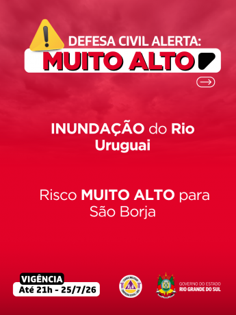 Defesa Civil alerta: INUNDA&Ccedil;&Atilde;O do Rio  Uruguai. Risco MUITO ALTO para S&atilde;o Borja.