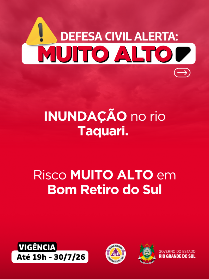Defesa Civil alerta: INUNDA&Ccedil;&Atilde;O no rio Taquari. Risco MUITO ALTO em Bom Retiro do Sul