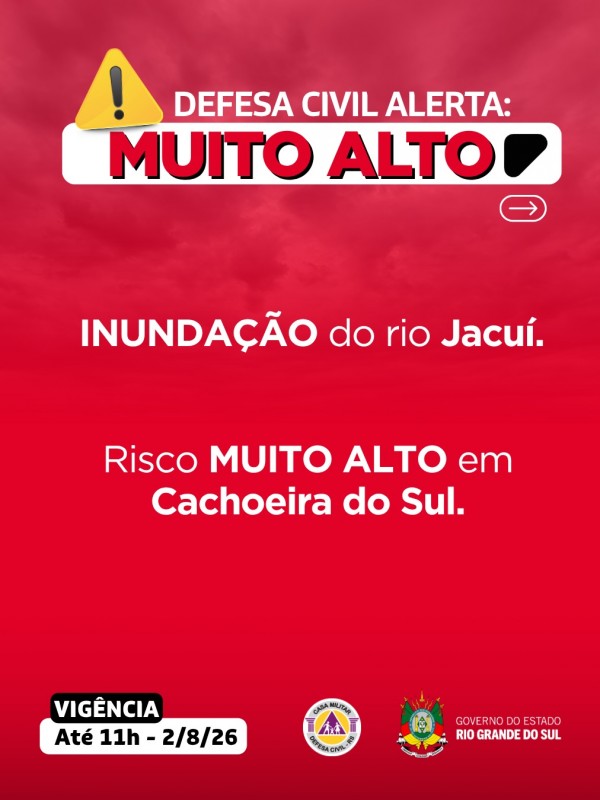 Defesa Civil alerta: INUNDA&Ccedil;&Atilde;O no rio Jacu&iacute;. Risco MUITO ALTO em Cachoeira do Sul