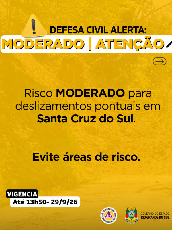 A Defesa Civil emite alerta para condi&ccedil;&atilde;o de risco MODERADO para deslizamentos pontuais em Santa Cruz do Sul