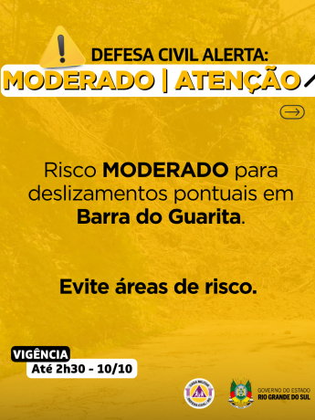 A Defesa Civil alerta para condi&ccedil;&atilde;o de risco MODERADO para deslizamentos pontuais em Barra do Guarita
